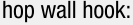 hop wall hook: