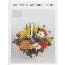 "mike mills: graphic films"