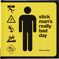 "stick man's really bad day"